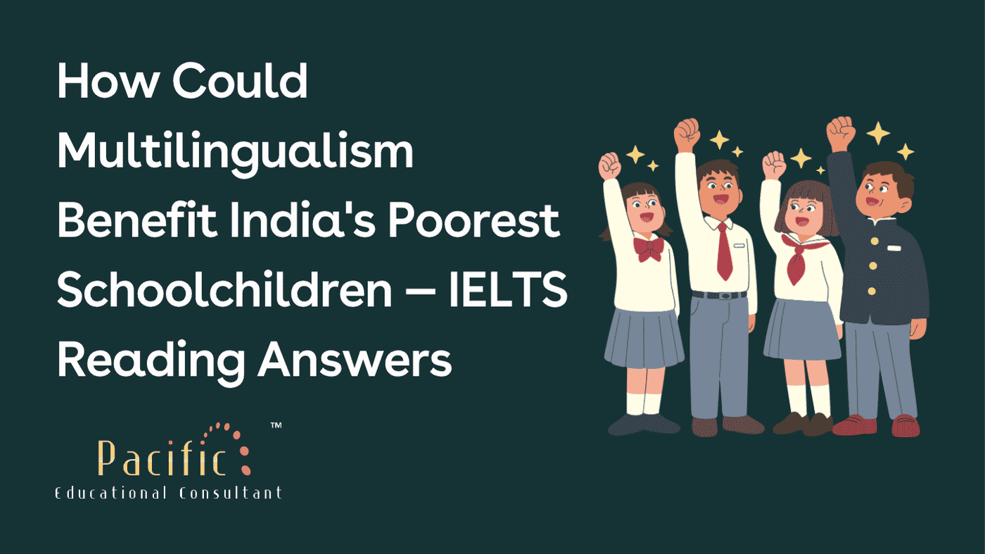 How Could Multilingualism Benefit India's Poorest Schoolchildren — IELTS Reading Passage with Answers