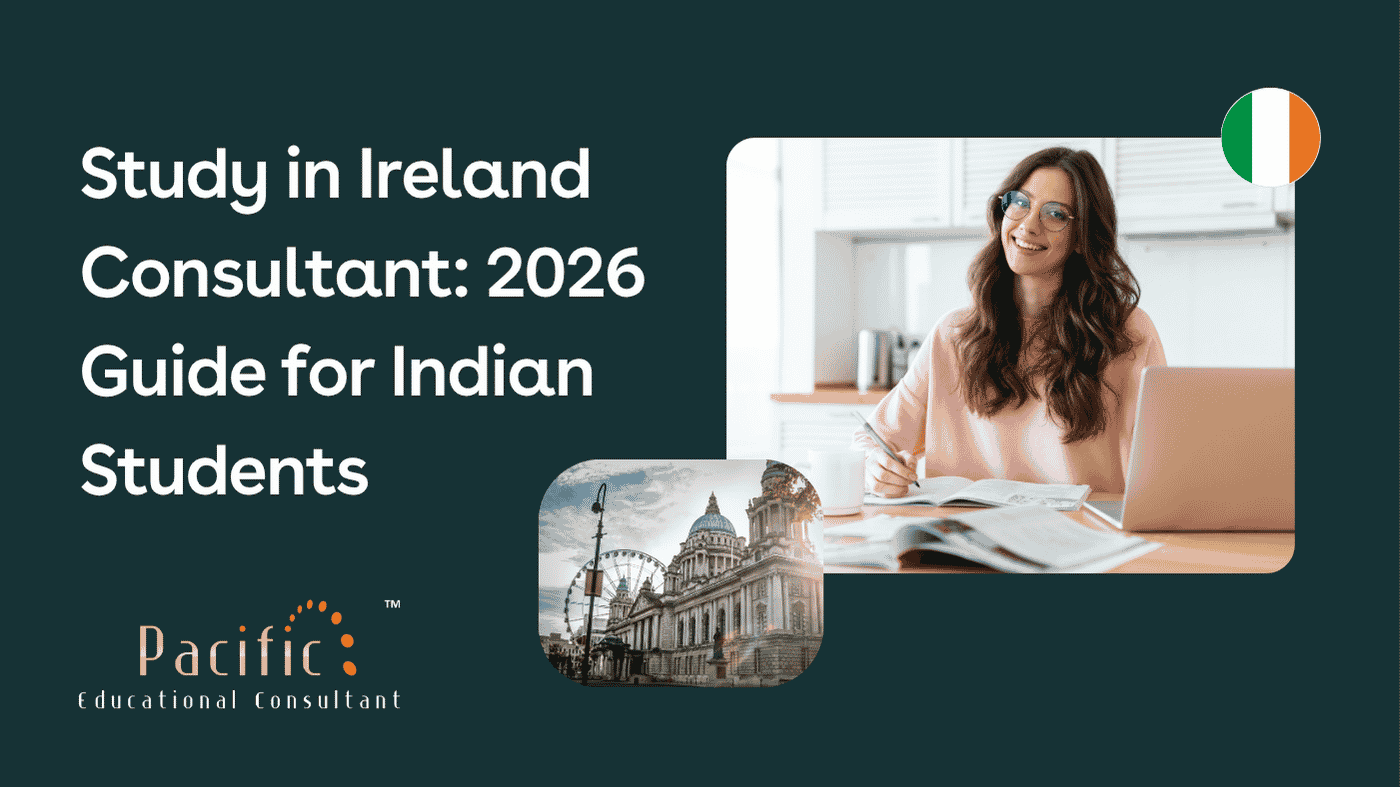 Study in Ireland Consultant: 2026 Guide for Indian Students