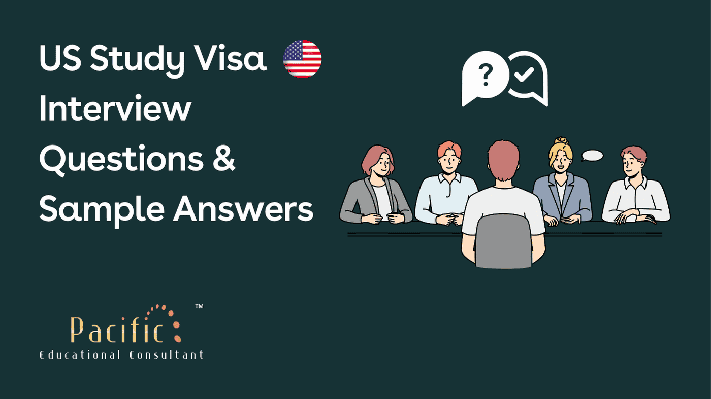 US Study Visa Interview Questions & Sample Answers