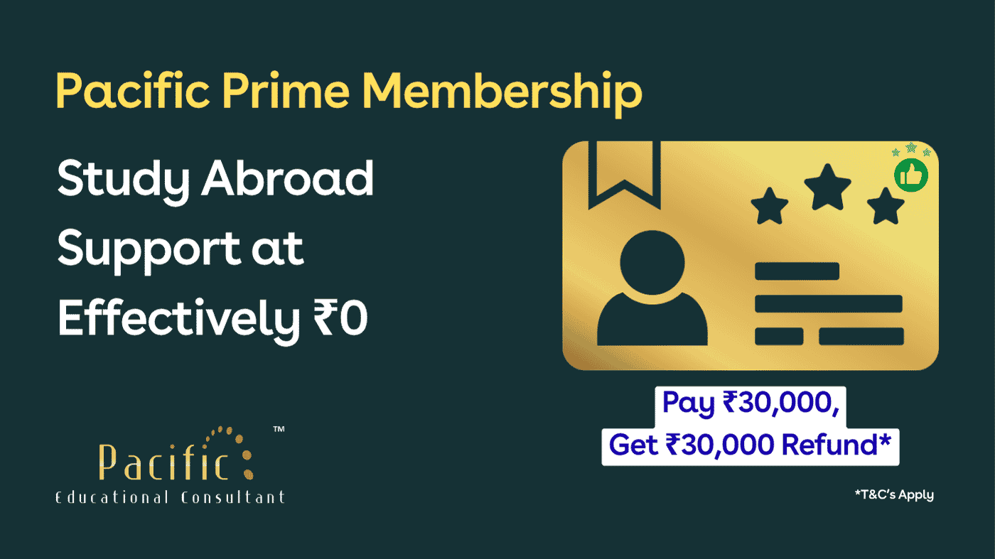 Pacific Prime Membership — Study Abroad Support at Effectively ₹0